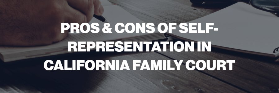 California family court self representation
